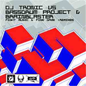 DJ Tronic - Fight Music / Fine Daze (Remixes)