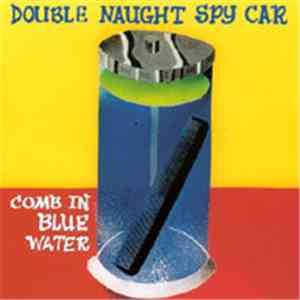 Double Naught Spy Car - Comb In Blue Water