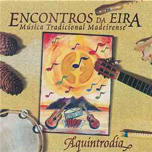 Encontros Da Eira - Aquintrodia