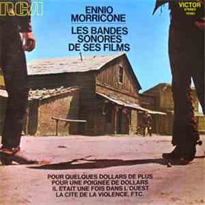 Ennio Morricone - Les Bandes Sonores De Ses Films
