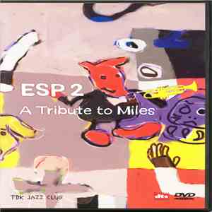ESP  - ESP 2 − A Tribute To Miles