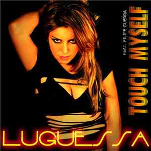 Filipe Guerra Feat. Lu Guessa - Touch Myself