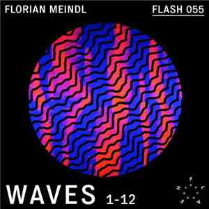 Florian Meindl - Waves