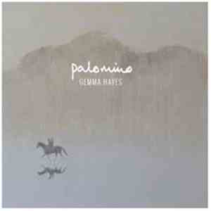 Gemma Hayes - Palomino