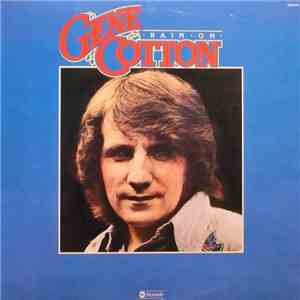 Gene Cotton - Rain On