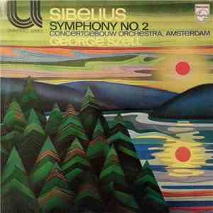 George Szell, Concertgebouw Orchestra Amsterdam / Sibelius - Symphony No. 2