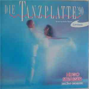Hugo Strasser Und Sein Tanzorchester - Die Tanzplatte '90