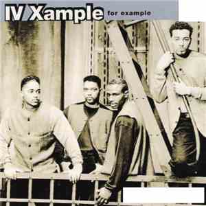 IV Xample - For Example