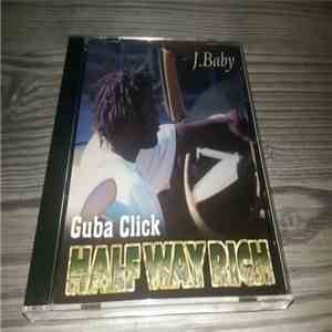 J Baby - Half Way Rich