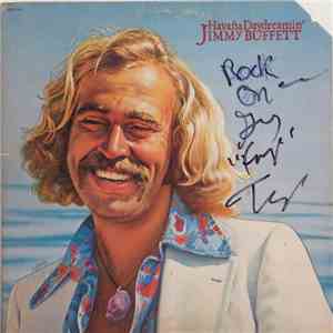 Jimmy Buffett - Havaña Daydreamin'