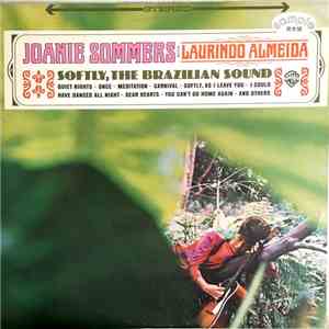 Joanie Sommers With Laurindo Almeida - Softly, The Brazilian Sound