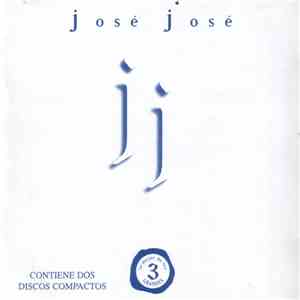 José José - Lo Mejor de 3 Grandes