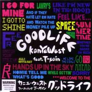 Kanye West Feat. T-Pain - Good Life