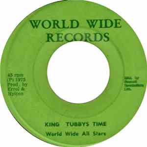 Keith Poppin / World Wide All Stars - Time Slipping Away / King Tubbys Time
