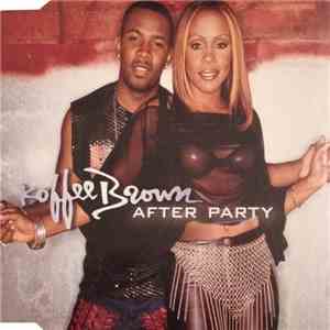 Koffee Brown - After Party