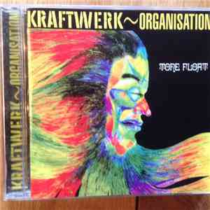 Kraftwerk ~ Organisation - Tone Float