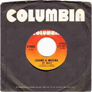 Loggins & Messina - My Music / A Love Song