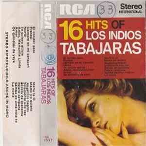 Los Indios Tabajaras - 16 Hits Of Los Indios Tabajaras