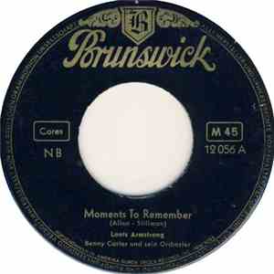 Louis Armstrong, Benny Carter Und Sein Orchester - Moments To Remember / Only You