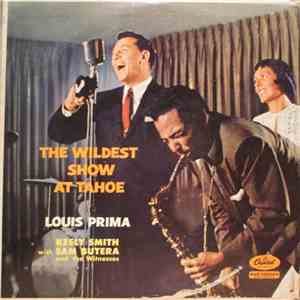 Louis Prima, Keely Smith With Sam Butera And The Witnesses - The Wildest Show At Tahoe