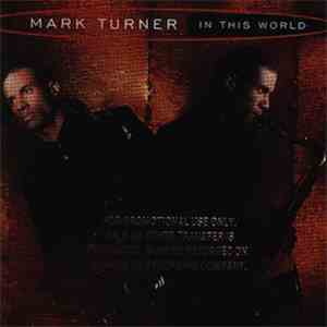 Mark Turner  - In This World