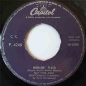 Nat "King" Cole - Midnight Flyer / Sweet Bird Of Youth