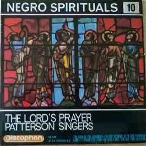Patterson Singers - The Lord's Prayer (Negro Spirituals 10)