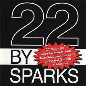 Sparks - 22 By Sparks