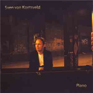 Sven Van Koetsveld - Piano