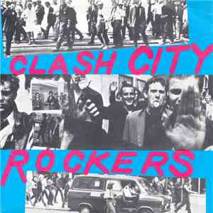 The Clash - Clash City Rockers