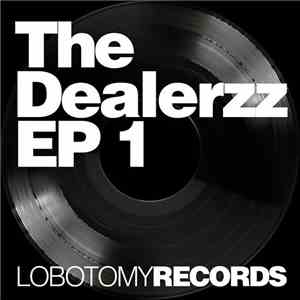 The Dealerzz - EP 1
