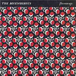 The Decemberists - Florasongs