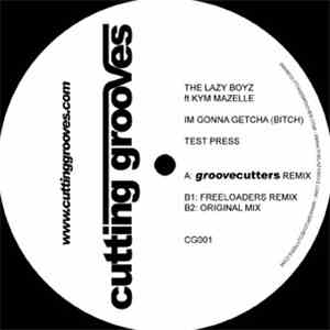 The Lazy Boyz Ft. Kym Mazelle - I'm Gonna Getcha (Bitch)