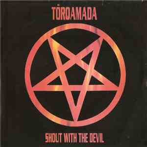 Törqamada - Shout With The Devil