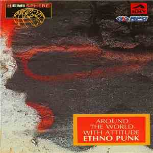 Various - Ethno Punk (Around The World With Attitude)