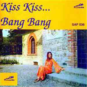Various - Kiss Kiss ... Bang Bang