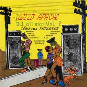 Various - Wild Apache D.J. All Star Vol. 2