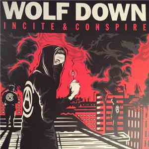 Wolf Down - Incite & Conspire