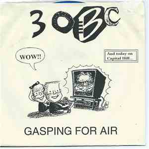 3 OBC - Gasping For Air