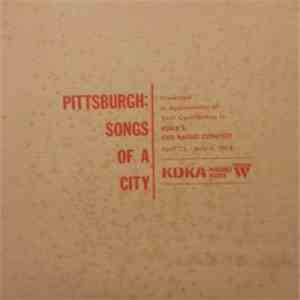 Ailene S. Goodman - Pittsburgh: Songs Of A City