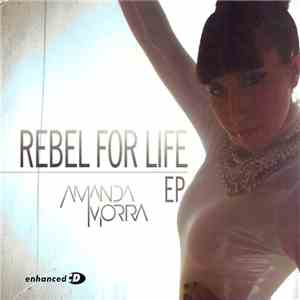 Amanda Morra - Rebel For Life