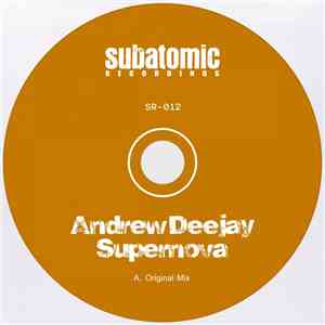 Andrew Deejay - Supernova