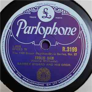 Barney Bigard And His Orch. - Frolic Sam / Lost In Two Flats