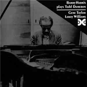 Barry Harris  - Barry Harris Plays Tadd Dameron