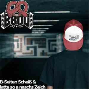 Bbou - B-Seiten Scheiß & Latta So A Naschs Zeich