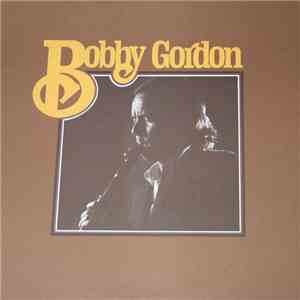 Bobby Gordon  - Bobby Gordon