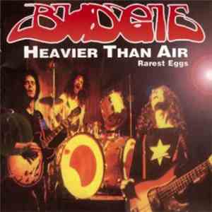 Budgie - Heavier Than Air – Rarest Eggs