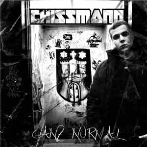 Chissmann - Ganz Normal