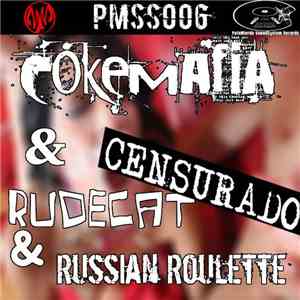 Coke Mafia & Rudecat & Russian Roulette  - Macho