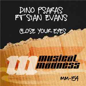Dino Psaras Ft Sian Evans - Close Your Eyes